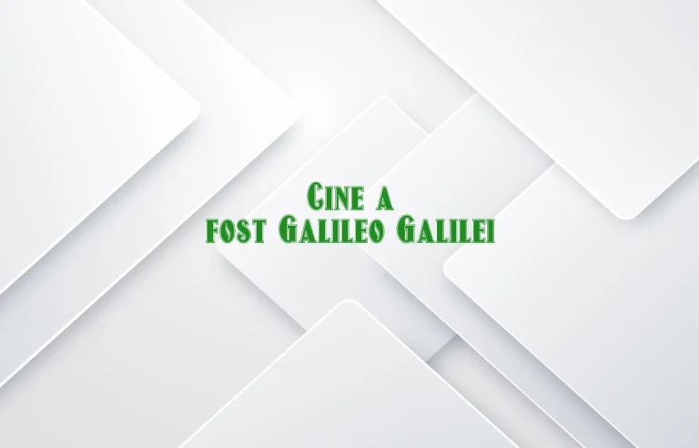 cine a fost galileo galilei