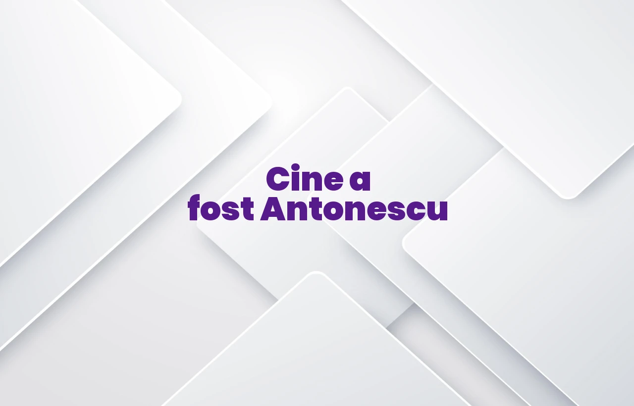 cine a fost antonescu