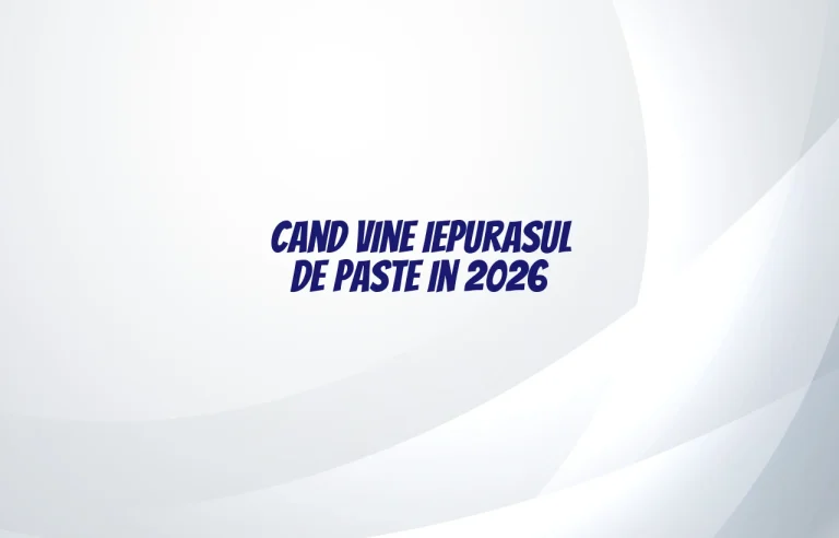 cand vine iepurasul de paste 2026